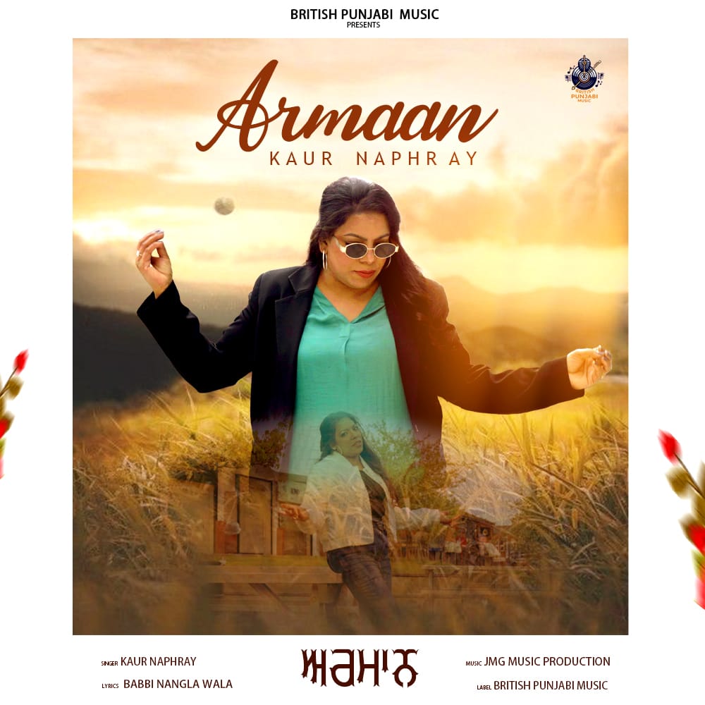 Armann Song By Kaur Naphray || British Punjabi Music || #newpunjabisong2025